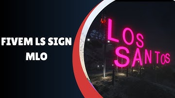 Transform Your FiveM Experience with the Iconic LS Sign MLO!