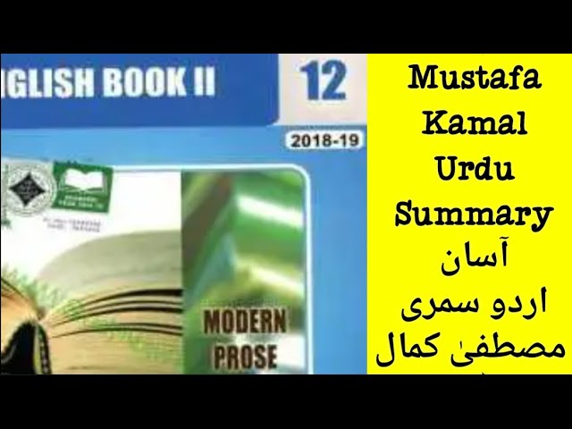 Mustafa Kamal Easy & Brief Urdu Summary| 2nd year English book 2| Heroes class=