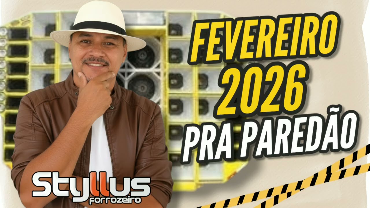STYLLUS FORROZEIRO PRA PAREDÃO FEVEREIRO 2026