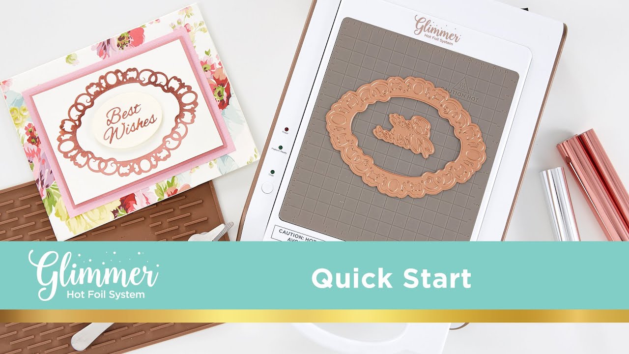 How to use the Spellbinders Glimmer Hot Foil System 