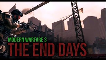 MW3 "THE END DAYS" |  EPIC Theater Mode