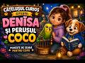 🦜 DENISA și Perușul Coco ✨🐶 Cățelușul Curios citește | Poveste magică de seară