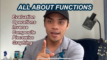 All About Functions (Operations, Inverse, Composite, Piecewise, Graphing)
