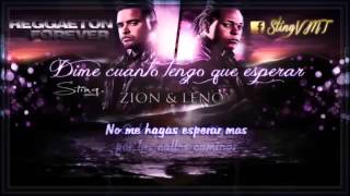 ♪ Dime Cuanto Tengo que Esperar - ►►♥Zion y Lennox ♥◄◄(Letra) ★2015★