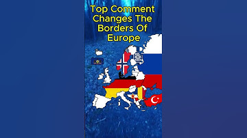 Top Comment Changes The Borders Of Europe #music #capcut #geography #maps #topcomment #comment
