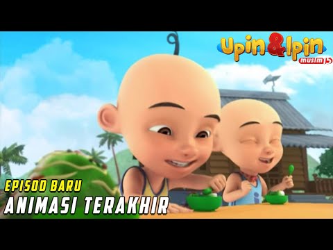 FULL Episod Baru Upin Ipin Musim 15 Animasi Terakhir Upin Ipin Terbaru 2022 