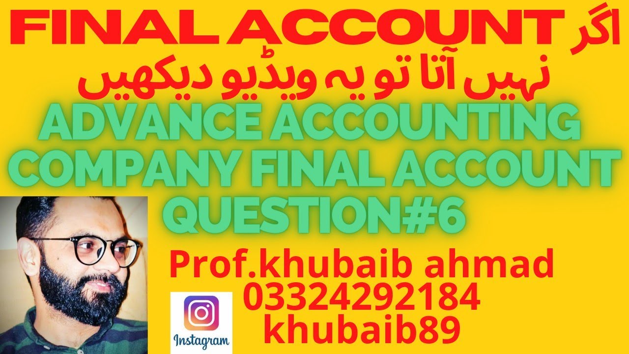 Company Final account ch#4 question #6||ADP||B.COM||ACCOUNTING KI DUNYA||