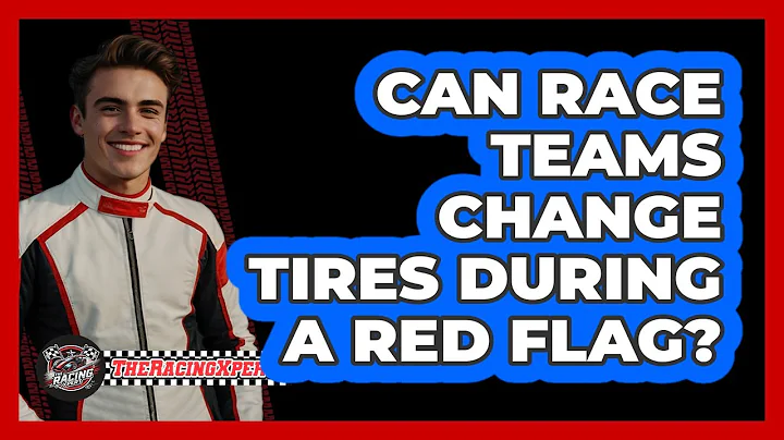 Can Race Teams Change Tires During A Red Flag? - The Racing Xpert