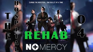 L4D2 - No Mercy Rehab - Ep4