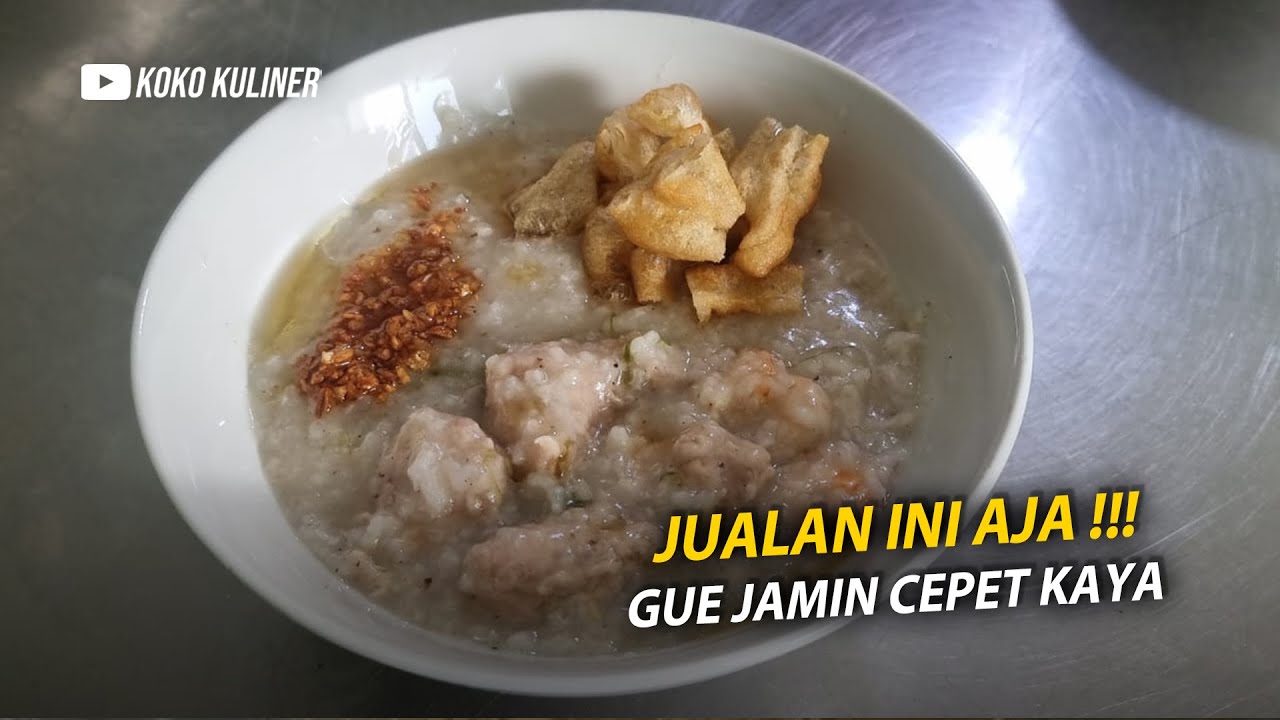 IDE USAHA CEPET TAJIR !!! BUBUR AYAM ORIENTAL ALA CHINESE RESTORAN...