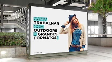 Como fazer um outdoor no Illustrator?
