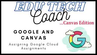 Assigning Google Cloud Assignments