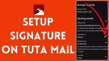 How to Setup Your Signature in Tuta Mail? (2024)