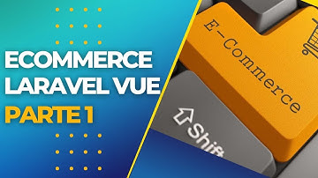 Introduccion Inicializar Proyecto | Crea tu ecommerce con laravel 9 y vue 3