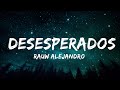 Rauw Alejandro, Chencho Corleone - Desesperados (Letra/Lyrics)  | 25mins of Best Vibe Music