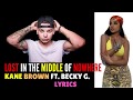 Lost in the Middle of Nowhere - Kane Brown ft  Becky G