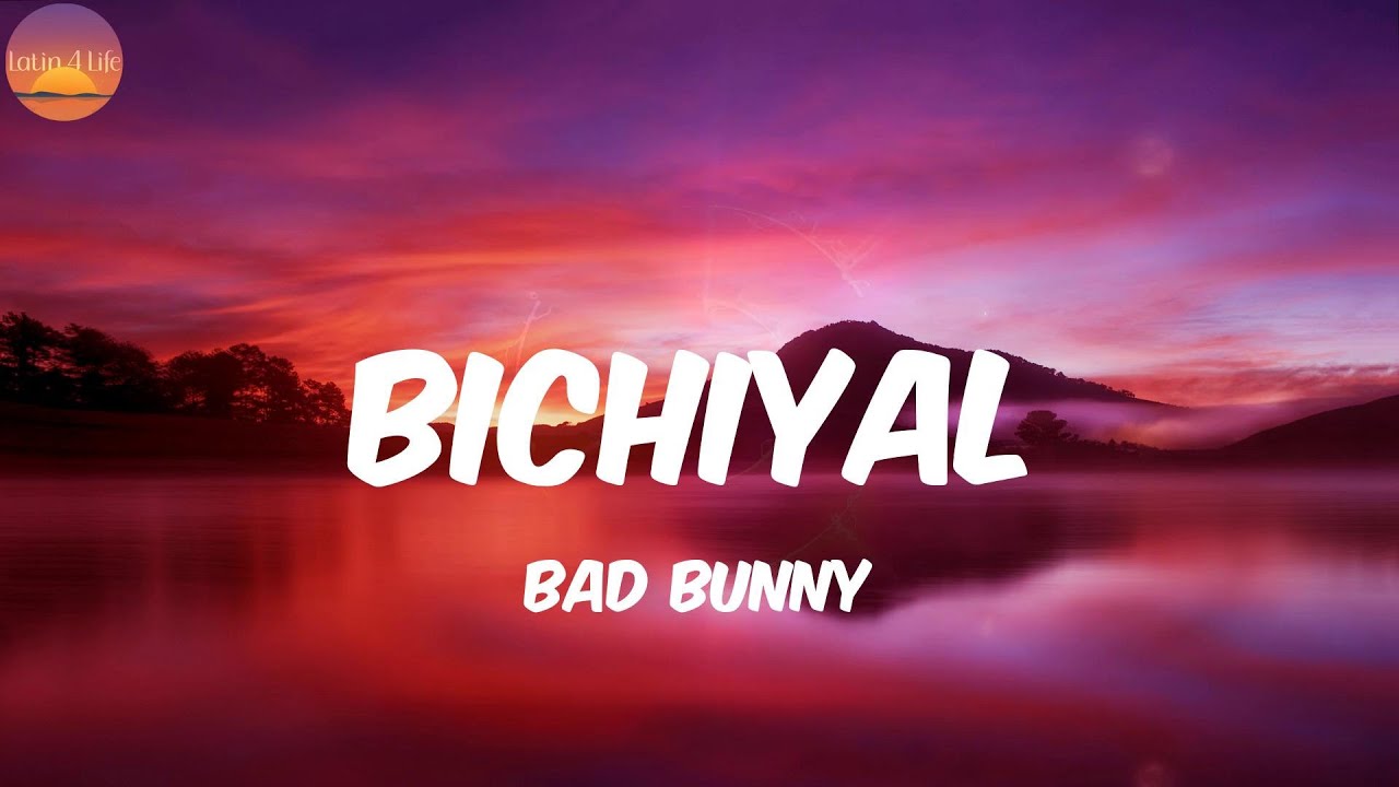 Bichiyal Bad Bunny (Letra/Lyrics) YouTube