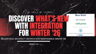 Salesforce Architect Winter ’26 | What’s New with Integration 🔗⚙️| Architect Maintenance 🏗️