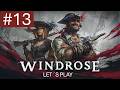 #13 -  Weitere Inseln erkunden und Seekämpfe | Windrose Let´s Play Deutsch 2026