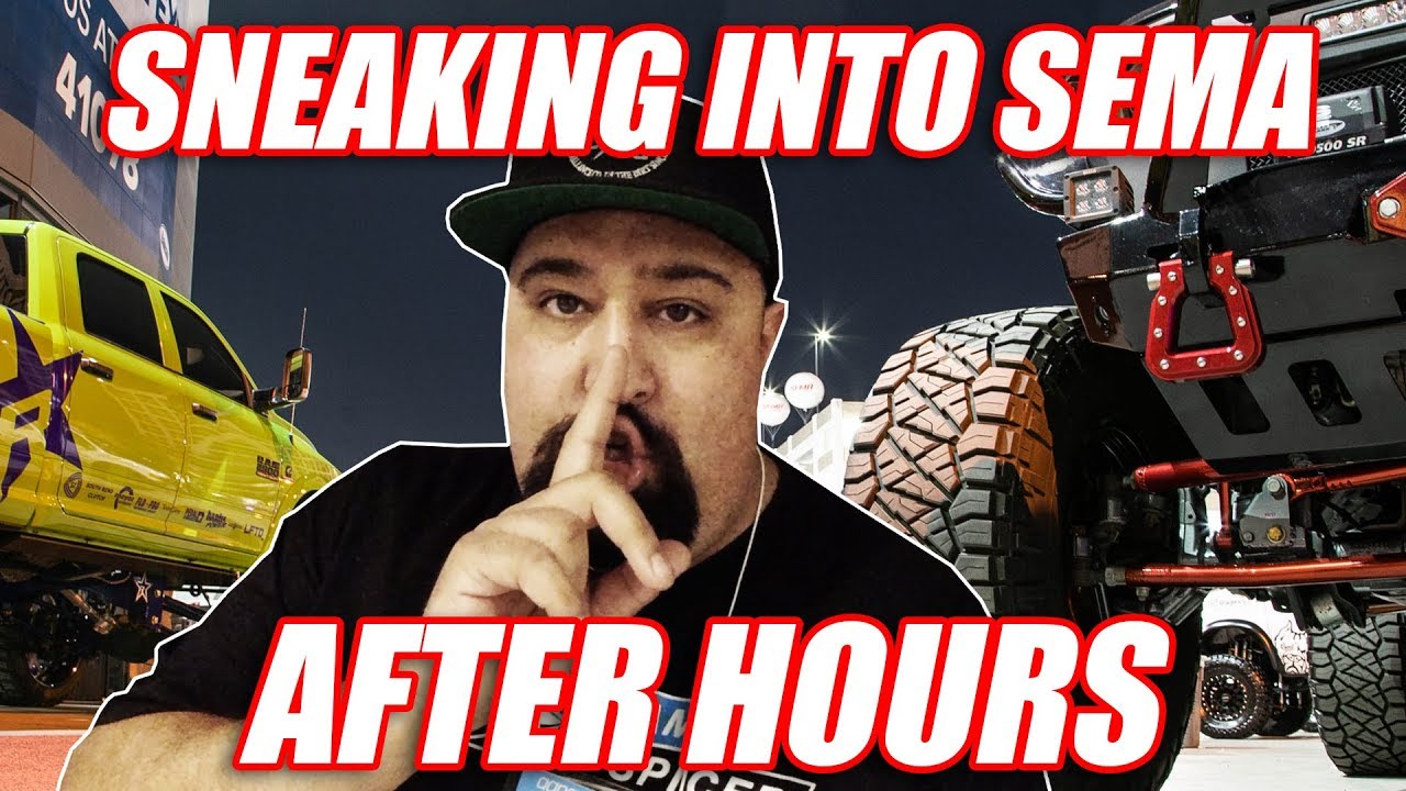 Chasing Dust Sneaking Into SEMA Show After Hours! YouTube