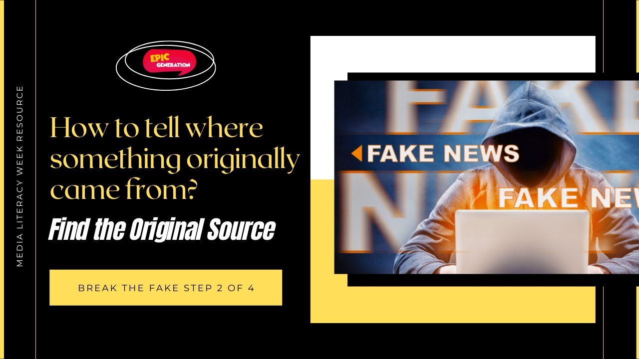 Break the Fake: Find the Original Source (Step 2 of 4) - YouTube