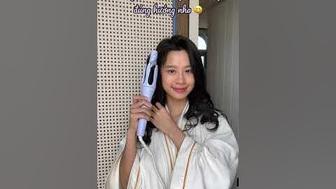 BÍ QUYẾT CÓ MÁI TÓC BỒNG BỀNH CHỈ 15 PHÚT TẠI NHÀ CỦA HÀN HẰNG