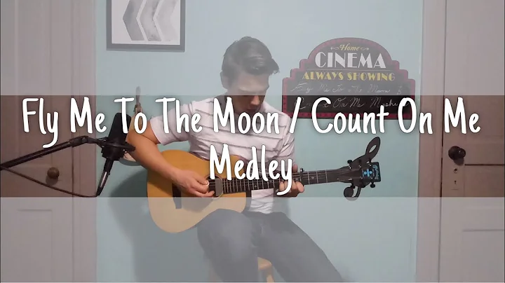 Fly Me To The Moon / Count On Me - Medley - (Josep...