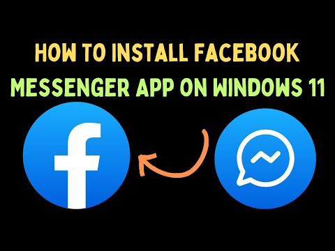 How To Install Facebook Messenger App on Windows 11