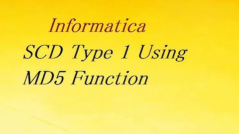 Implementing SCD 1 With MD5 Function | Informatica PowerCenter