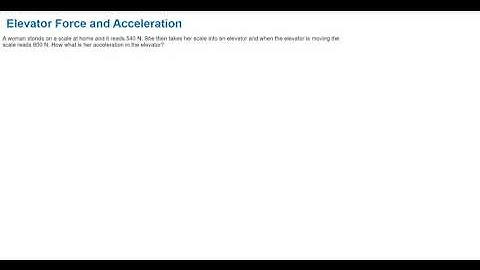 Forces and Acceleration: Elevator problem 1