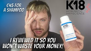 K18 PH MAINTENANCE SHAMPOO | Over Hyped Shampoo Not Worth Buying | Review Of An Expensive Shampoo