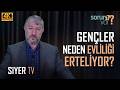 Gençler Neden Evliliği Erteliyor? | Muhammed Emin Yıldırım