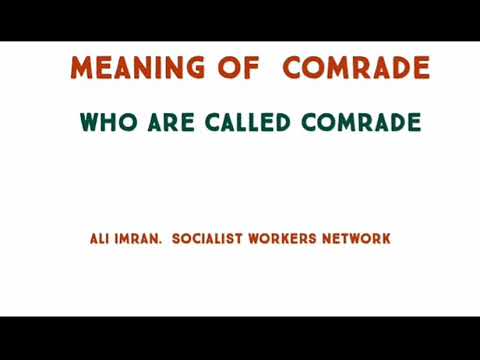 Video: Where Did The Word "comrades" Come From?