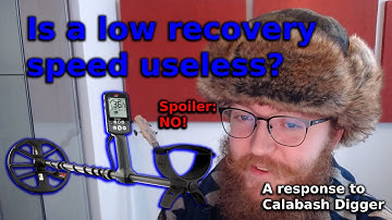 Is a low recovery speed useless? | XP Deus II & Minelab Equinox 800 | A Response to Calabash Digger