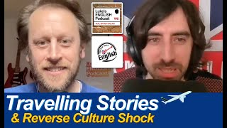 765. Travelling Stories / Reverse Culture Shock (with Martin Johnston from Rock n' Roll English)