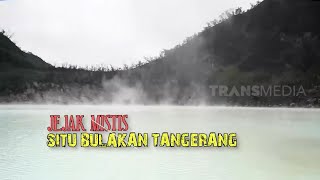 Jejaki Mistis Situ Bulakan Tangerang SECRET STORY 19/11/22