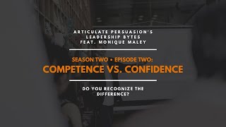 Competence vs. Confidence