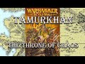 Tamurkhan the throne of chaos  warhammer old world  fantasy audio lore