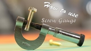 How To Use Screw Gauge