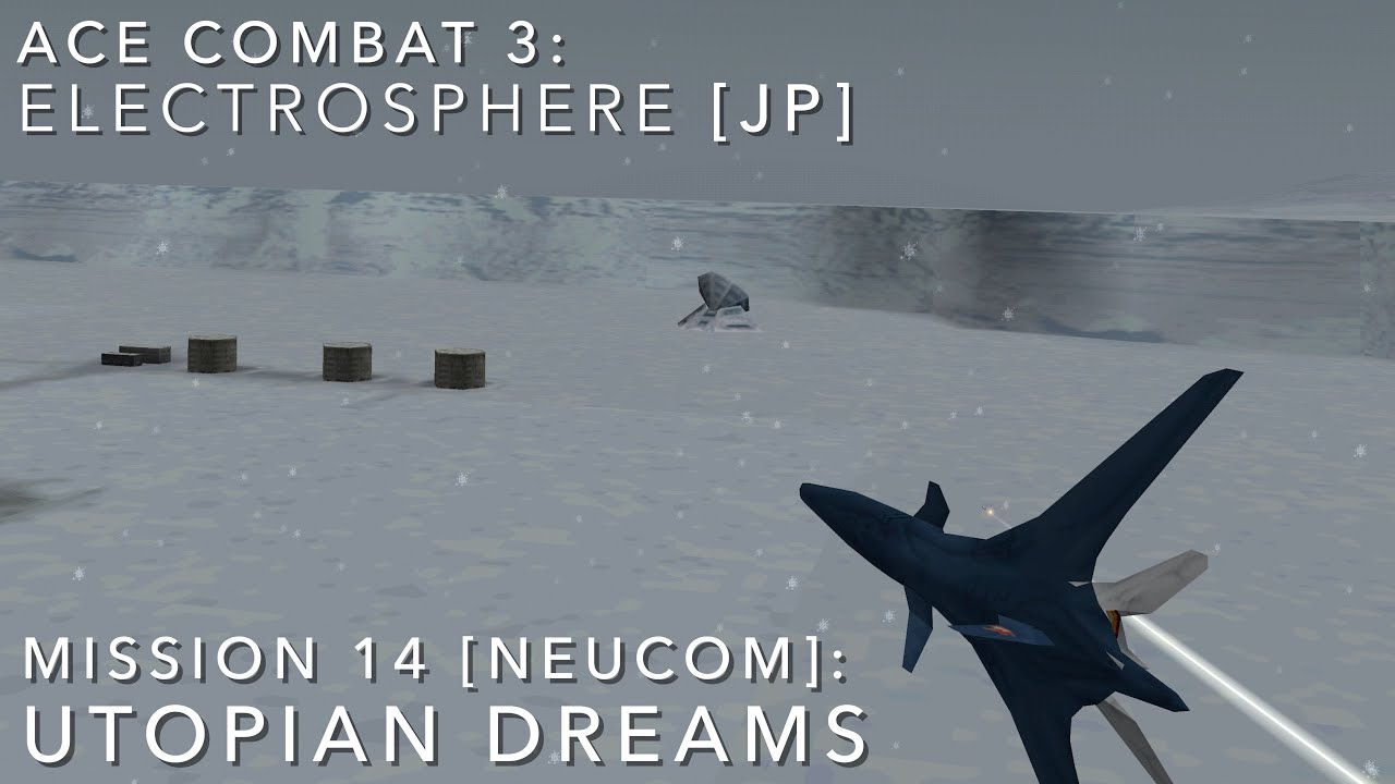 Ace Combat 3: Electrosphere [JP] | Mission 14 — Utopian Dreams [Neucom ...