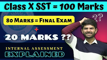 Internal Assessment Explained !! How To Get 20 Marks From School | Class 10th CBSE