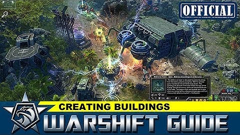 WARSHIFT Official tutorial: Creating buildings video guide