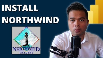 INSTALL NORTHWIND DATABASE and SQL SERVER for POWER BI USE // Beginners Guide to Power BI in 2024