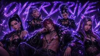 K/DA - OVERDRIVE (feat. Sett of HEARTSTEEL)