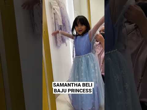 SAMANTHA BORONG BAJU PRINCESS #shorts #viral #video #tiktok