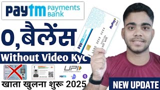 Paytm Payment Bank Open Account 2025 | Paytm Payment Bank New Update | Paytm Account Opening Online