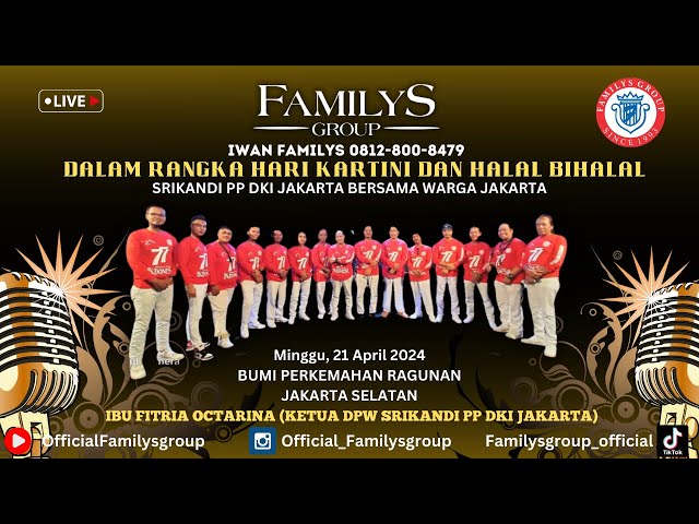 LiveStream Familys Group Edisi Bumi Perkemahan Ragunan Jkt Selatan  Minggu 21 April 2024 (MALAM) class=