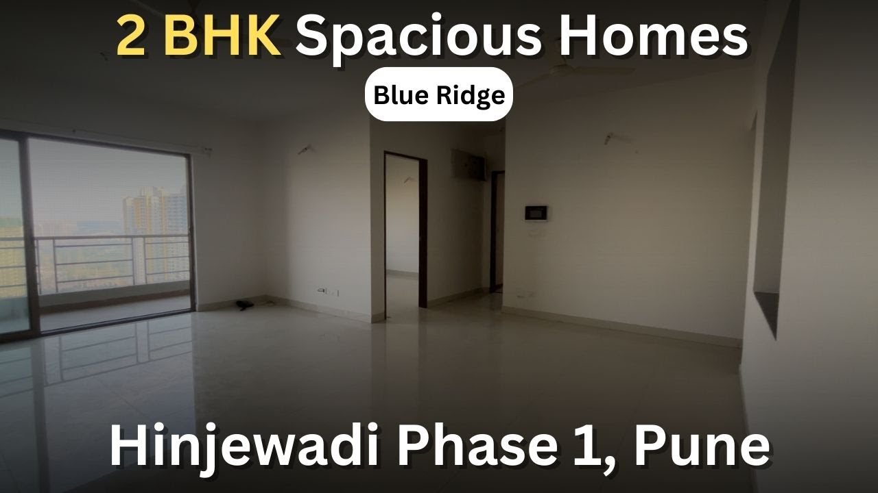 2 BHK Ready To Move Hinjewadi Phase 1, Pune Blue Ridge Paranjape