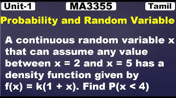 MA3355|MA3391|MA3303| Probability and Random Variables |Continuous Random Variable| Problem in Tamil