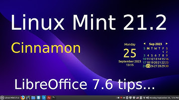 Linux Mint 21.2 - Cinnamon - LibreOffice 7.6 tips.